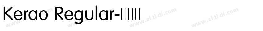 Kerao Regular字体转换